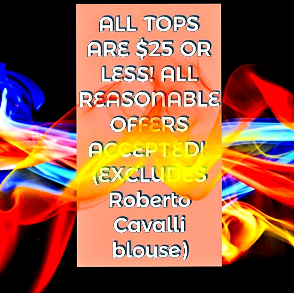 All Tops are $25 or less